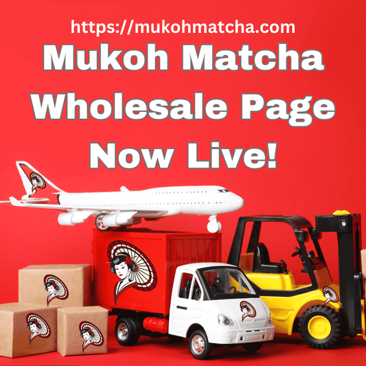 Elevate Your Business with Mukoh Matcha’s Wholesale Options