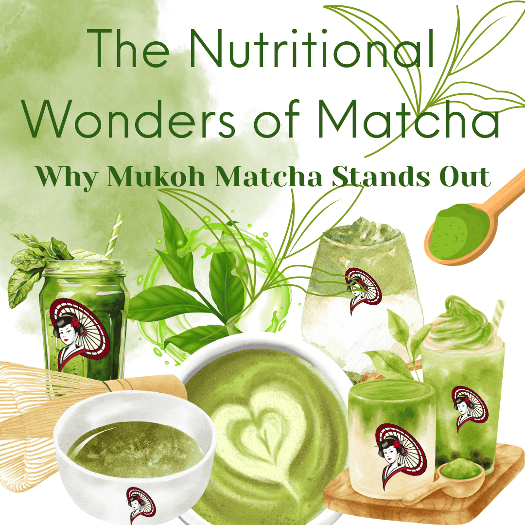 Unlocking the Health Secrets of Matcha: Why Mukoh Matcha Is Your Perfect Choice